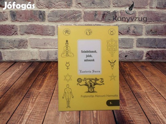 Kása Ákos Simon - Szimbólumok, jelek, mítoszok