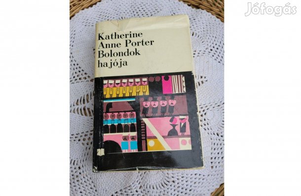 Katherine Anne Porter Bolondok hajója