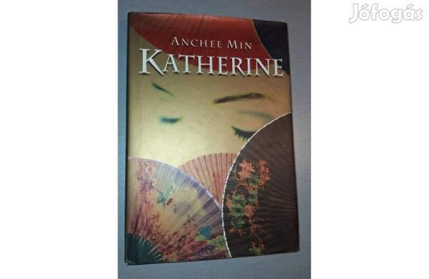 Katherine, olvasatlan, szerző: Anchee Min