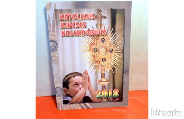 Katolikus Kincses Kalendárium 2018