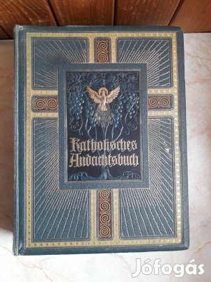 Katolikus áhítatos könyv német nyelven, gót betűkkel könyv