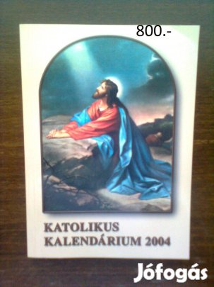 Katolikus kalendárium 2004 (hittan, hitélet, vallás)