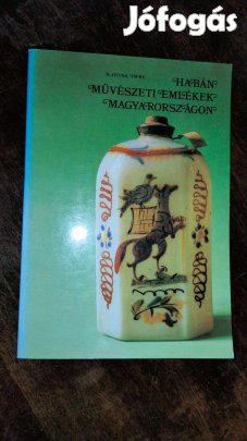 Katona Imre : Habán művészeti emlékek Magyarországon