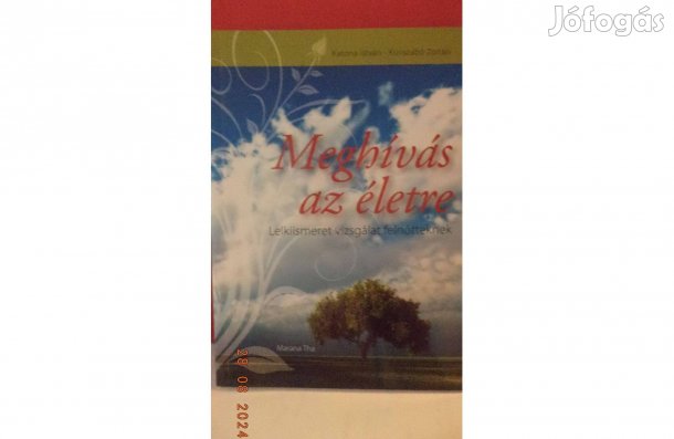 Katona István - Kunszabó Zoltán: Meghívás az életre