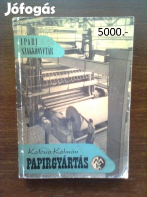 Katona Kálmán: Papírgyártás