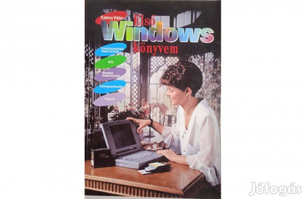 Katona Viktor - Első Windows könyvem .Sors Bona , 1996