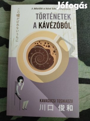 Kavagucsi Tosikadzu - Történetek a kávézóból