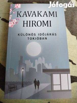 Kavakami Hiromi - Különös időjárás Tokióban