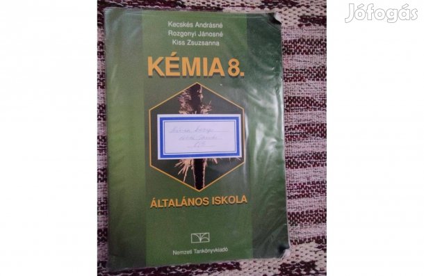 Kecskés Andrásné - Kiss Zsuzsanna - Rozgonyi Jánosné: Kémia 8