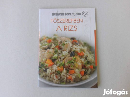 Kedvenc receptjeim - Főszerepben a rizs című Új könyv eladó!