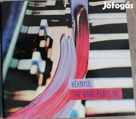Kéknyúl - The Wind Plays Me (2014.) (Új!)