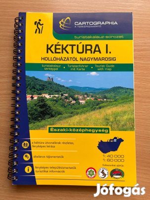 Kéktúra I. Északi középhegység Hollóházától Nagymarosig