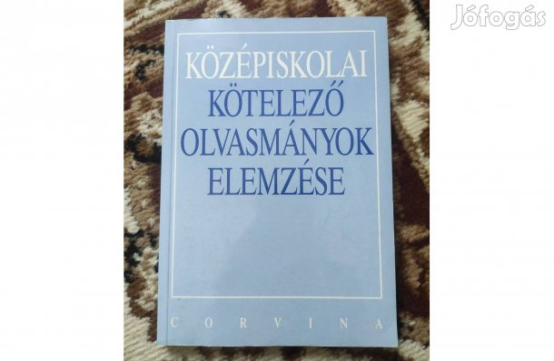 Kelecsényi László Zoltán: Középiskolai kötelező olvasmányok elemzése