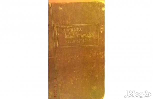Kelemen Béla: Idegen szavak és nevek szótára