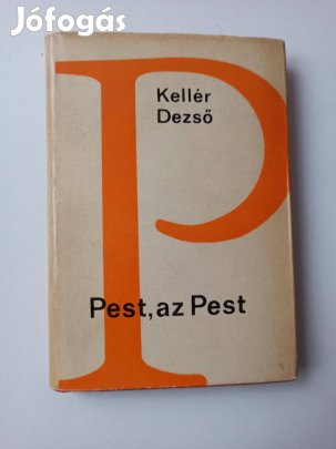 Kellér Dezső - Pest az Pest