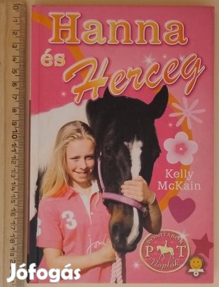 Kelly Mckain: Hanna és Herceg (Pónitábor naplók-sorozat 2.)