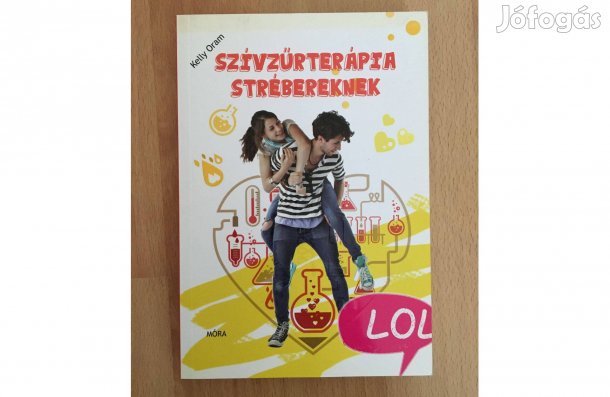 Kelly Oram: Szívzűrterápia strébereknek (LOL) című könyv