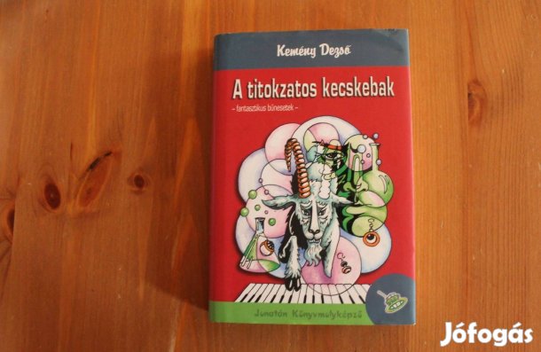 Kemény Dezső - A titokzatos kecskebak ( Jonatán Könyvmolyképző )