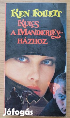 Ken Follett Kulcs a Manderley házhoz