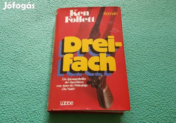 Ken Follett: Dreifach (Könyörtelenül) könyv (német nyelven)