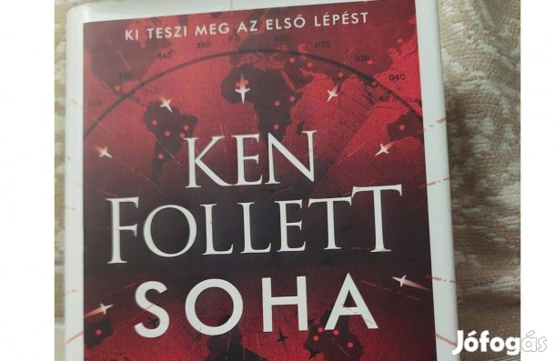 Ken Follett: Soha c. Könyv
