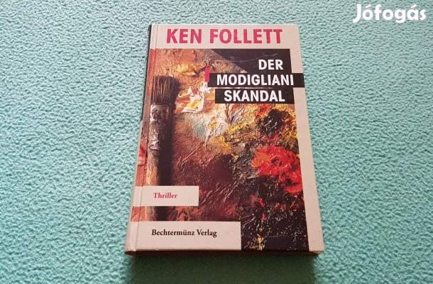 Ken Follett - Der Modigliani Skandal (A Modigliani-botrány) - német