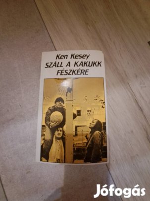 Ken Kesey: Száll a kakukk fészkére
