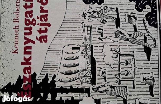 Kenneth Roberts Éazaknyugati Átjáró