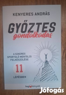 Kenyeres András: Győztes gondolkodás (vadonat új)