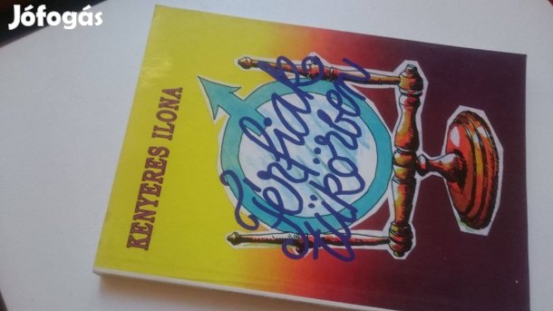 Kenyeres Ilona: Férfiak tükörben -dedikált, grafológia