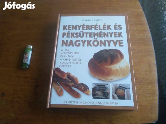 Kenyérfélék és péksütemények nagykönyve