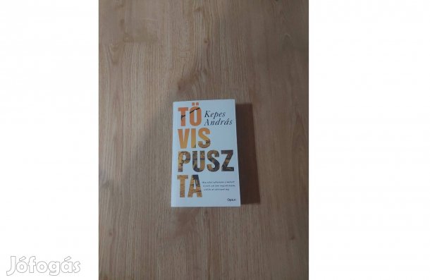 Kepes András: Tövispuszta. Bővített, átdolgozott kiadás