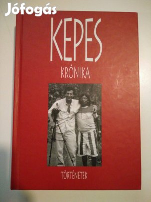 Kepes András - Kepes krónika Történetek