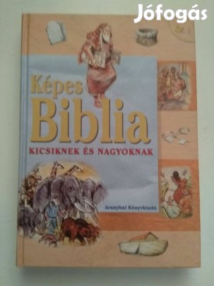 Képes Biblia kicsiknek és nagyoknak