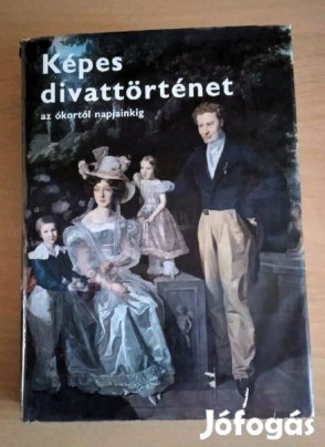 Képes divattörténet az ókortól napjainkig