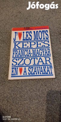 Képes francia-magyar szótár / Én szeretem a szavakat