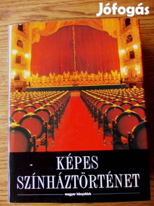 Képes színháztörténet.Új. Ajándéknak is!