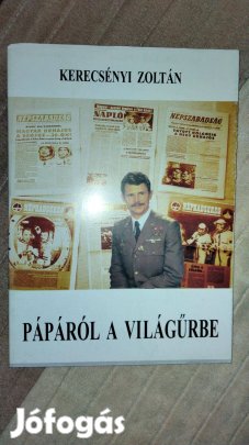 Kerecsényi Zoltán : Pápáról a világűrbe Kerecsényi Zoltán : Pápáról a