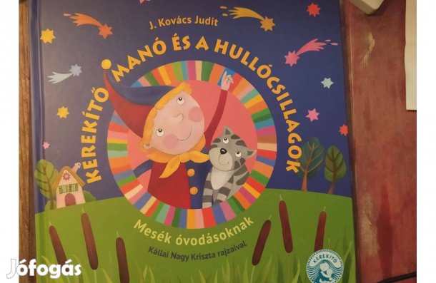 Kerekítő Manó és a hullócsillagok