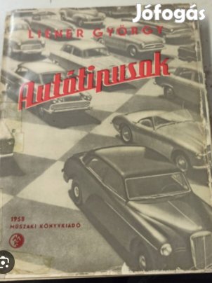 Keresek !!!! Liener György Autótípusok 1958