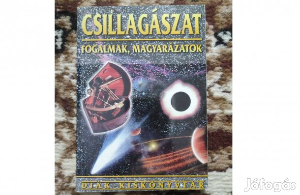 Kereszturi Ákos: Csillagászat fogalmak, magyarázatok