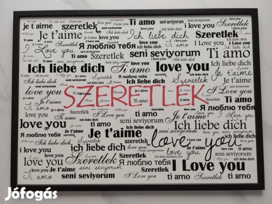 Keretezett kép, 50x70 cm méretben, "Szeretlek" felirattal több nyelven