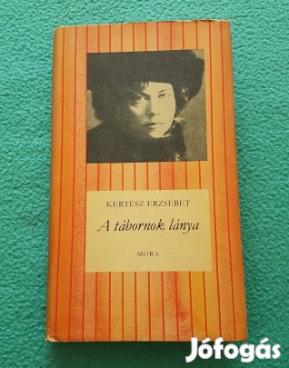 Kertész Erzsébet: A tábornok lánya könyv