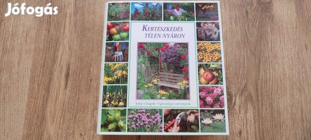 Kertészkedés télen nyáron