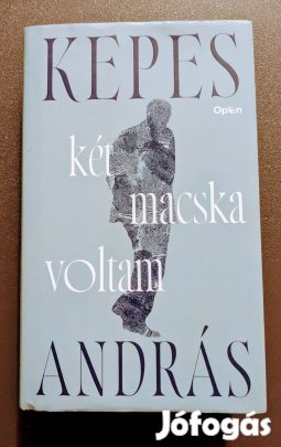 Két macska voltam - Kepes András - Új & Lapozatlan!