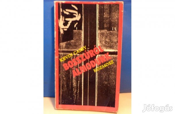 Kevin Casey: Bosszúról álmodunk