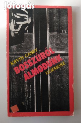 Kevin Casey - Bosszúról álmodunk / Írország