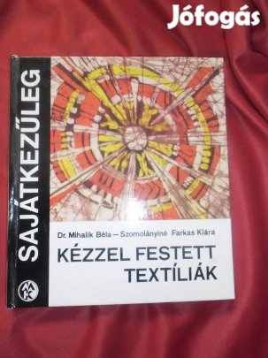 Kézzel festett textíliák (saját kezűleg )