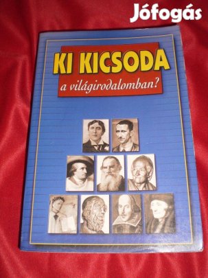 Ki kicsoda a világirodalomban ?