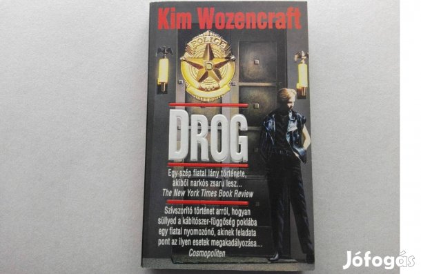Kim Wozencraft: Drog c.könyv jó állapotban eladó!